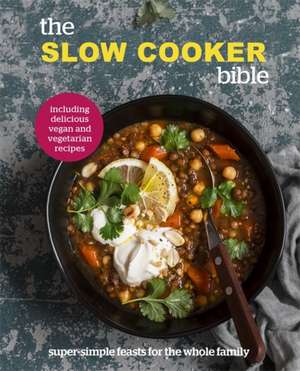 The Slow Cooker Bible de Pyramid