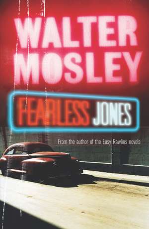 Fearless Jones de Walter Mosley