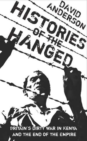 Histories of the Hanged de David Anderson