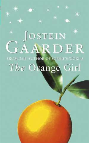 The Orange Girl de Jostein Gaarder