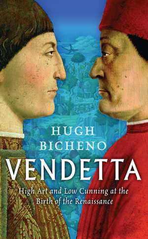 Bicheno, H: Vendetta de Hugh Bicheno