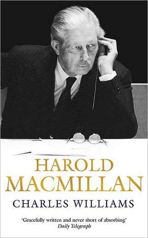 Harold Macmillan de Charles Williams