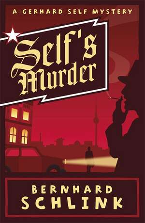 Self's Murder de Bernhard Schlink