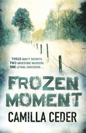 Frozen Moment de Camilla Ceder