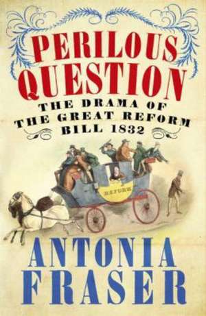 Perilous Question de Lady Antonia Fraser