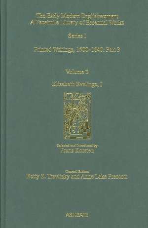 Elizabeth Evelinge, I: Printed Writings 1500–1640: Series I, Part Three, Volume 3 de Frans Korsten