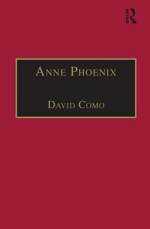 Anne Phoenix: Printed Writings, 1500–1640: Series I, Part Four, Volume 5 de David Como