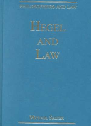 Hegel and Law de Michael Salter