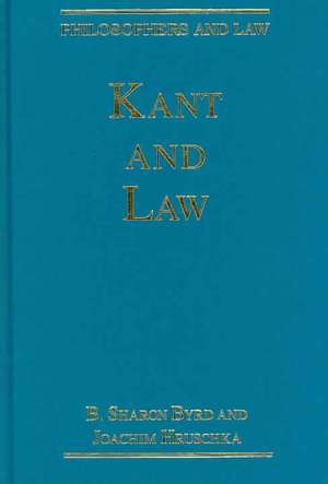 Kant and Law de B. Sharon Byrd