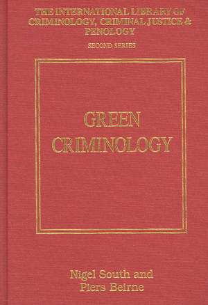 Green Criminology de Piers Beirne