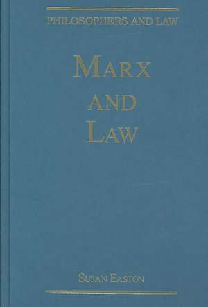 Marx and Law de Susan Easton