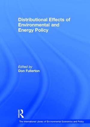 Distributional Effects of Environmental and Energy Policy de Don Fullerton