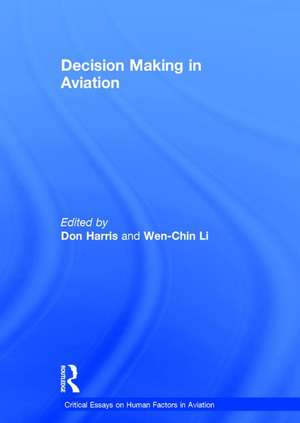 Decision Making in Aviation de Don Harris