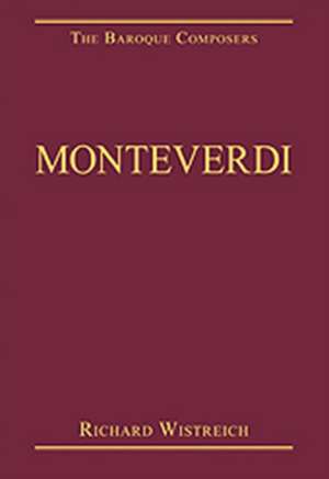 Monteverdi de Richard Wistreich