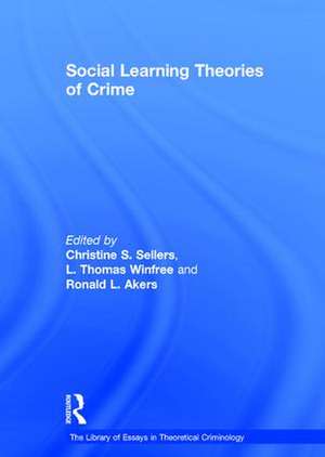 Social Learning Theories of Crime de L. Thomas Winfree