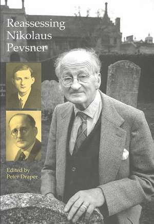 Reassessing Nikolaus Pevsner de Peter Draper