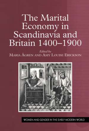 The Marital Economy in Scandinavia and Britain 1400–1900 de Maria Ågren