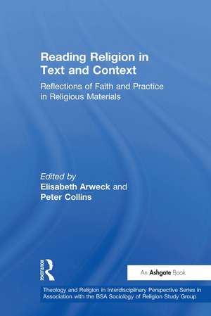 Reading Religion in Text and Context: Reflections of Faith and Practice in Religious Materials de Peter Collins