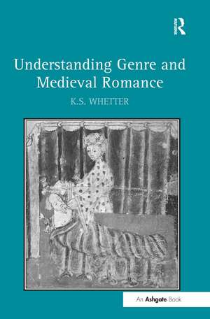 Understanding Genre and Medieval Romance de K.S. Whetter