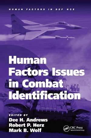 Human Factors Issues in Combat Identification de Robert Herz