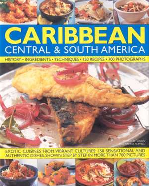 The Illustrated Food and Cooking of the Caribbean, Central & South America: History, Ingredients, Techniques de Jenni Fleetwood