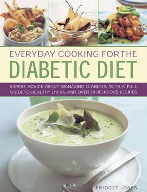 Everyday Cooking for the Diabetic Diet de Bridget Jones