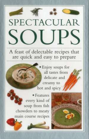 Spectacular Soups de Valerie Ferguson