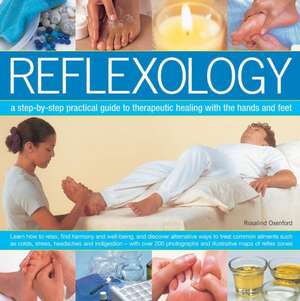 Reflexology de Rosalind Oxenford