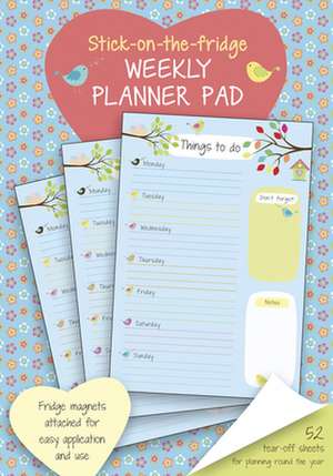 Stick-On-The-Fridge Weekly Planner Pad: Cute Birdies: 52 Tear-Off Sheets for Planning Round the Year de Peony Press