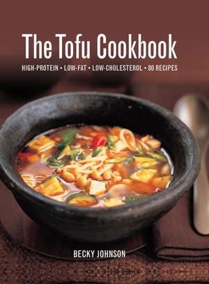 Tofu Cookbook de Johnson Becky