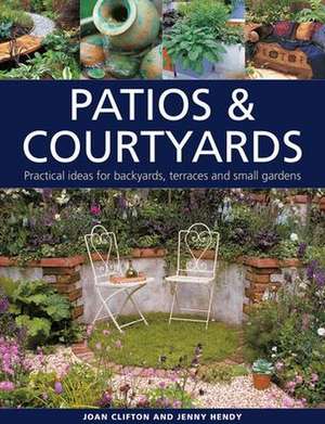 Patios & Courtyards de Jenny Hendy