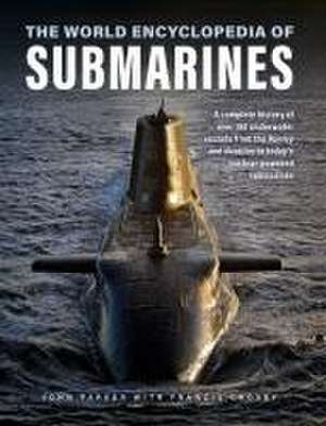 The World Encyclopedia of Submarines de John Parker