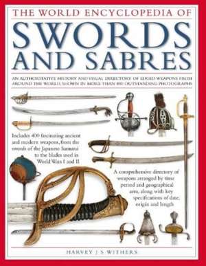 Swords and Sabres, The World Encyclopedia of de Harvey Withers