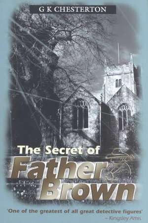 The Secret of Father Brown de G. K. Chesterton