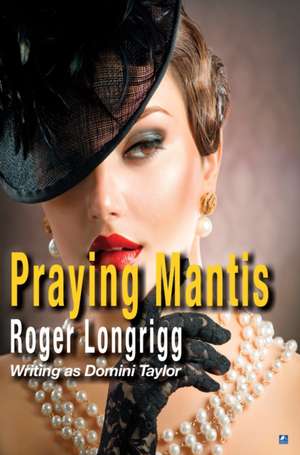 Praying Mantis de Roger Longrigg