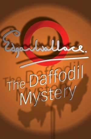 The Daffodil Murder de Edgar Wallace