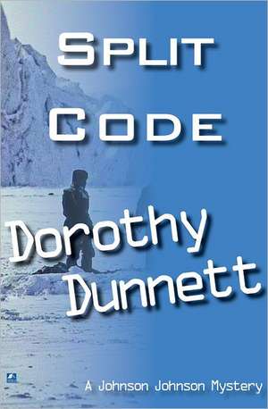 Split Code: Dolly and the Nanny Bird de Dorothy Dunnett