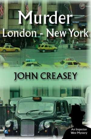 Murder, London - New York de John Creasey