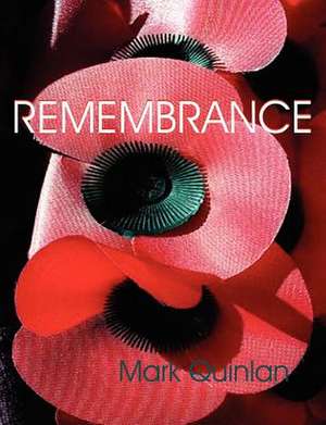 Remembrance de Mark Quinlan