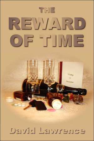 The Reward of Time de David Lawrence