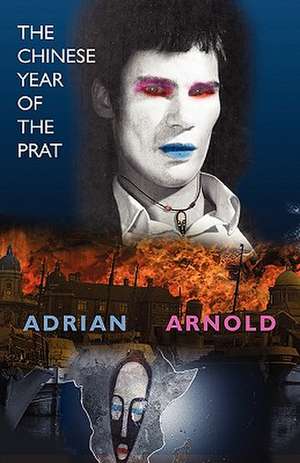 The Chinese Year of the Prat de Adrian Arnold