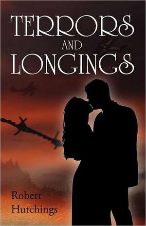 Terrors and Longings de Robert Hutchings