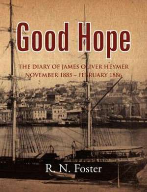 Good Hope de R. N. Foster