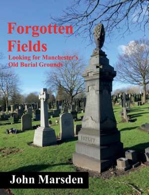 Forgotten Fields de John Marsden