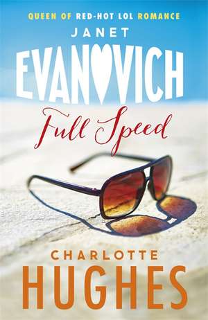 Evanovich, J: Full Speed (Full Series, Book 3) de Charlotte Hughes