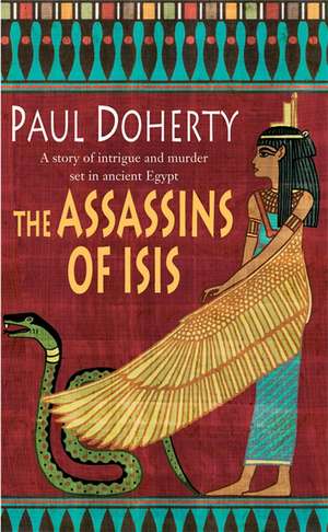 The Assassins of Isis (Amerotke Mysteries, Book 5) de Paul Doherty