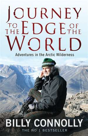 Journey to the Edge of the World de Billy Connolly