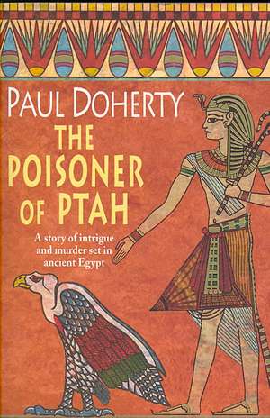 The Poisoner of Ptah (Amerotke Mysteries, Book 6) de Paul Doherty