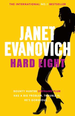 Hard Eight de Janet Evanovich