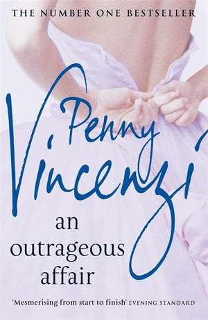 An Outrageous Affair de Penny Vincenzi